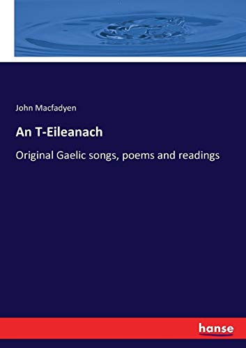 Imagen de archivo de An T-Eileanach:Original Gaelic songs; poems and readings a la venta por Ria Christie Collections