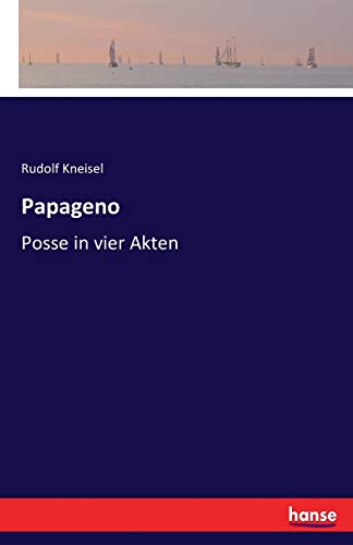 Stock image for Papageno :Posse in vier Akten for sale by Ria Christie Collections