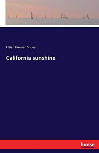 Stock image for California sunshine for sale by Lucky's Textbooks