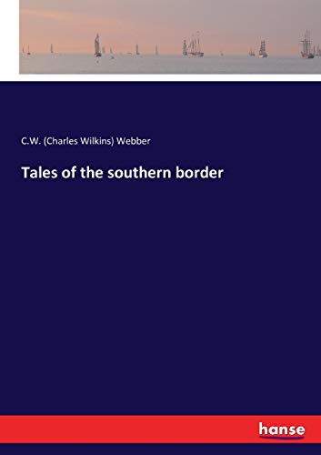 9783743463684: Tales of the southern border