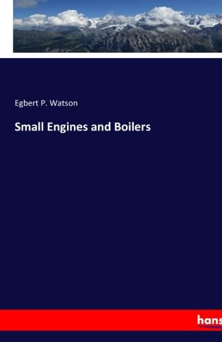 Stock image for Small Engines and Boilers for sale by Revaluation Books