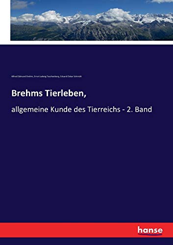 Beispielbild fr Brehms Tierleben, : allgemeine Kunde des Tierreichs - 2. Band zum Verkauf von Buchpark