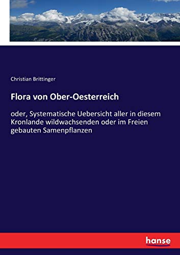 Flora von Ober-Oesterreich