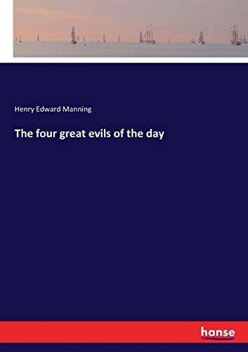 Stock image for The four great evils of the day for sale by Lucky's Textbooks
