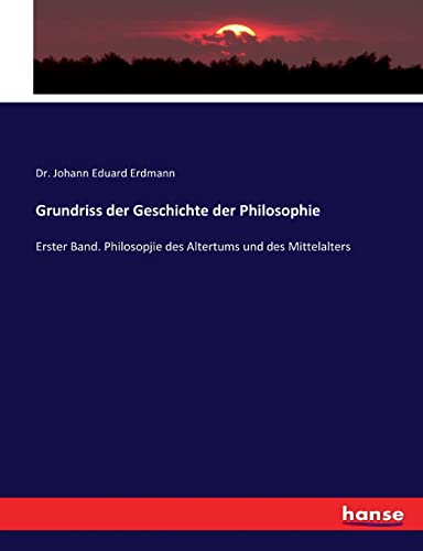 Imagen de archivo de Grundriss der Geschichte der Philosophie: Erster Band. Philosopjie des Altertums und des Mittelalters (German Edition) a la venta por Lucky's Textbooks