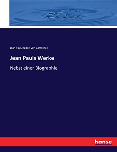 Imagen de archivo de Jean Pauls Werke: Nebst einer Biographie (German Edition) a la venta por Lucky's Textbooks