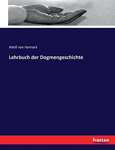 9783743687479: Lehrbuch der Dogmengeschichte