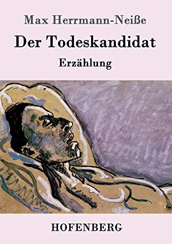 Stock image for Der Todeskandidat: Erzhlung (German Edition) for sale by Lucky's Textbooks