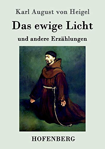 Stock image for Das ewige Licht: und andere Erzhlungen (German Edition) for sale by Lucky's Textbooks