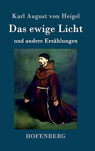 Stock image for Das ewige Licht: und andere Erzhlungen (German Edition) for sale by Lucky's Textbooks