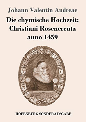 9783743703544: Die chymische Hochzeit: Christiani Rosencreutz anno 1459