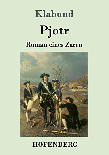 Stock image for Pjotr:Roman eines Zaren for sale by Chiron Media