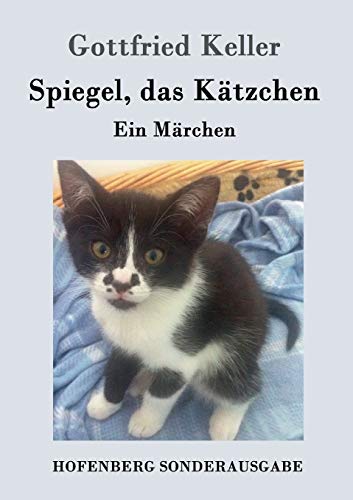 Stock image for Spiegel, das Katzchen:Ein Marchen for sale by Chiron Media