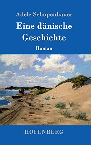 Imagen de archivo de Eine dnische Geschichte: Roman (German Edition) a la venta por Lucky's Textbooks