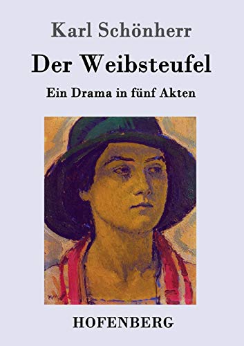 Stock image for Der Weibsteufel:Ein Drama in funf Akten for sale by Chiron Media