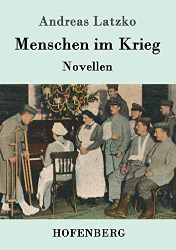 9783743706187: Menschen im Krieg: Novellen (German Edition)
