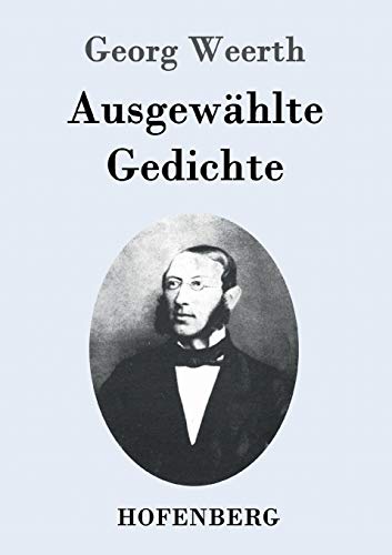 Stock image for Ausgewhlte Gedichte (German Edition) for sale by Lucky's Textbooks