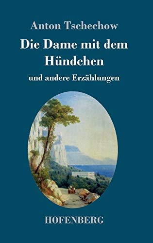 Beispielbild fr Die Dame mit dem Hndchen: und andere Erzhlungen (German Edition) zum Verkauf von Lucky's Textbooks