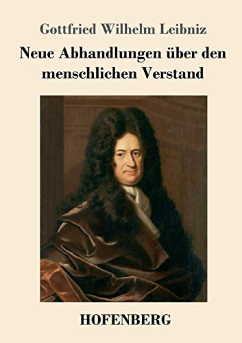 Stock image for Neue Abhandlungen ber den menschlichen Verstand (German Edition) for sale by Books Unplugged