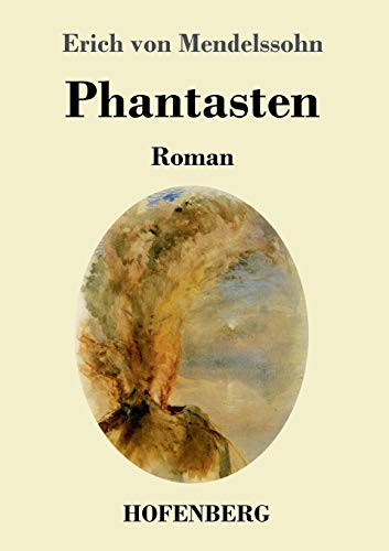 Stock image for Phantasten: Roman (German Edition) for sale by Lucky's Textbooks