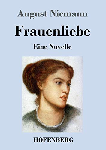 Stock image for Frauenliebe: Eine Novelle (German Edition) for sale by Lucky's Textbooks