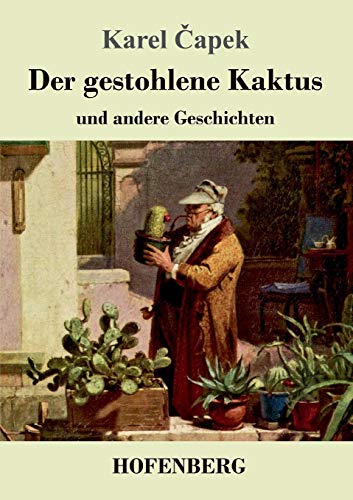 Stock image for Der gestohlene Kaktus und andere Geschichten for sale by Ria Christie Collections
