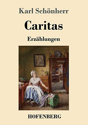 Imagen de archivo de Caritas: Erzhlungen (German Edition) a la venta por Lucky's Textbooks