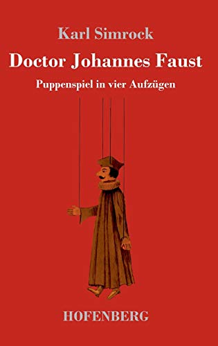 9783743711068: Doctor Johannes Faust: Puppenspiel in vier Aufzgen
