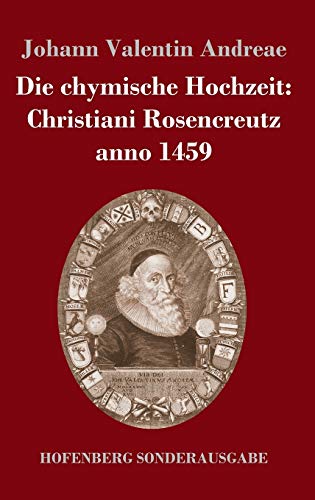 Stock image for Die chymische Hochzeit: Christiani Rosencreutz anno 1459 (German Edition) for sale by Lucky's Textbooks