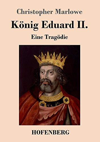 Stock image for Konig Eduard II.:Eine Tragodie for sale by Chiron Media