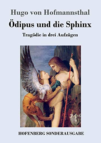 Beispielbild für Ödipus und die Sphinx: Tragödie in drei Aufzügen zum Verkauf von medimops