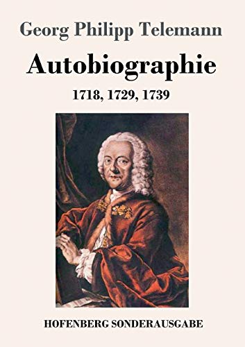 Beispielbild fr Autobiographie:1718, 1729, 1739 zum Verkauf von Chiron Media