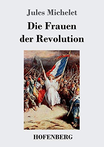 9783743715042: Die Frauen der Revolution