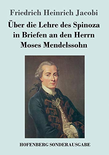 Stock image for ber die Lehre des Spinoza in Briefen an den Herrn Moses Mendelssohn (German Edition) for sale by Lucky's Textbooks