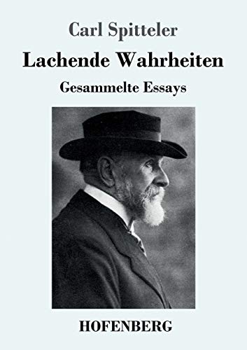 Stock image for Lachende Wahrheiten:Gesammelte Essays for sale by Chiron Media