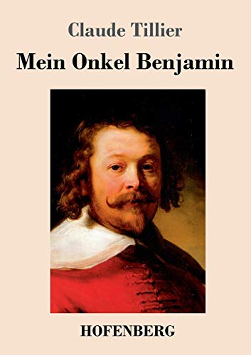 Stock image for Mein Onkel Benjamin:Roman for sale by Blackwell's