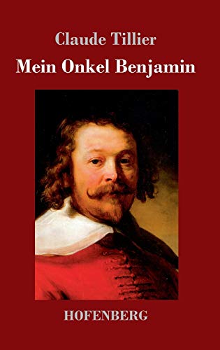 9783743716933: Mein Onkel Benjamin: Roman (German Edition)
