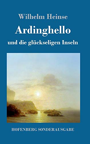 9783743717275: Ardinghello und die glckseligen Inseln