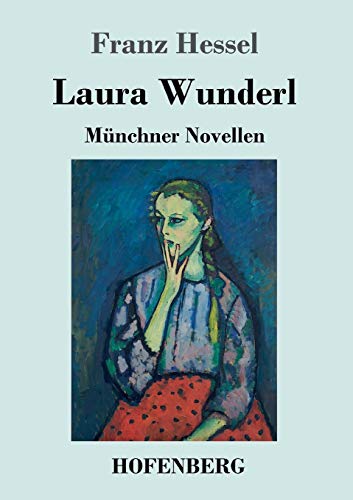 Stock image for Laura Wunderl:Munchner Novellen for sale by Chiron Media