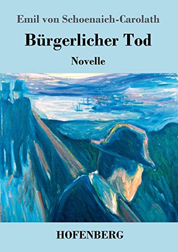 Imagen de archivo de Bürgerlicher Tod:Novelle a la venta por Ria Christie Collections