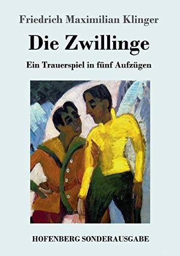 Imagen de archivo de Die Zwillinge: Ein Trauerspiel in fnf Aufzgen (German Edition) a la venta por Lucky's Textbooks