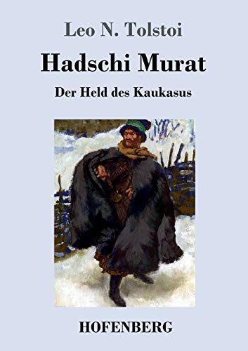 Stock image for Hadschi Murat: Der Held des Kaukasus (German Edition) for sale by Lucky's Textbooks