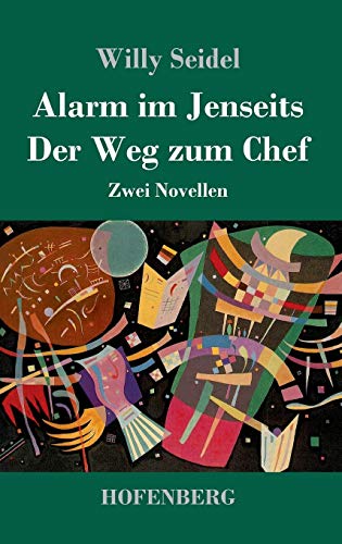 9783743718371: Alarm im Jenseits / Der Weg zum Chef: Zwei Novellen