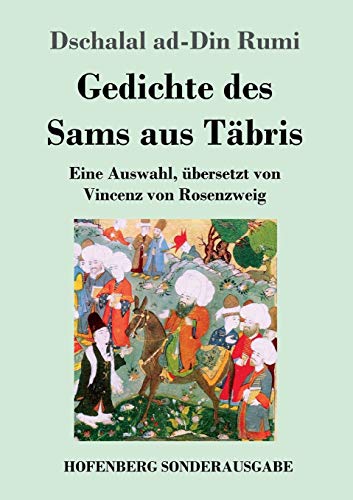 9783743718920: Gedichte des Sams aus Tbris: Eine Auswahl, bersetzt von Vincenz von Rosenzweig