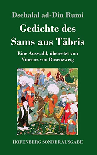 9783743718944: Gedichte des Sams aus Tbris: Eine Auswahl, bersetzt von Vincenz von Rosenzweig