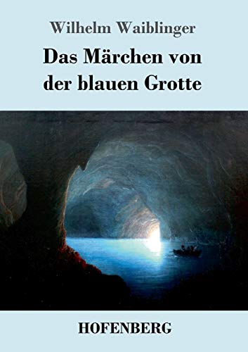 Stock image for Das Mrchen von der blauen Grotte (German Edition) for sale by Lucky's Textbooks