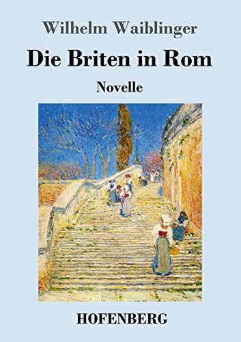 9783743719422: Die Briten in Rom: Novelle