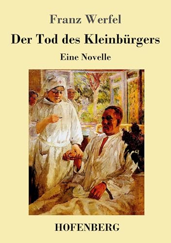 Beispielbild fr Der Tod des Kleinbrgers: Eine Novelle zum Verkauf von medimops