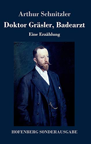 9783743720725: Doktor Grsler, Badearzt: Eine Erzhlung (German Edition)