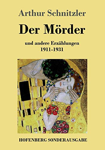 Beispielbild fr Der Morder:und andere Erzahlungen 1911-1931 zum Verkauf von Chiron Media